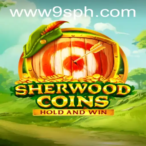 Discover the Adventure of SherwoodCoins and Unveil the Secrets of 9S PH